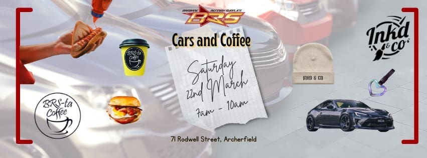 BRS Cars and Coffee | Archerfield QLD Car Events
