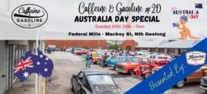 Caffeine and Gasoline 20 - Australia Day Special - VIC