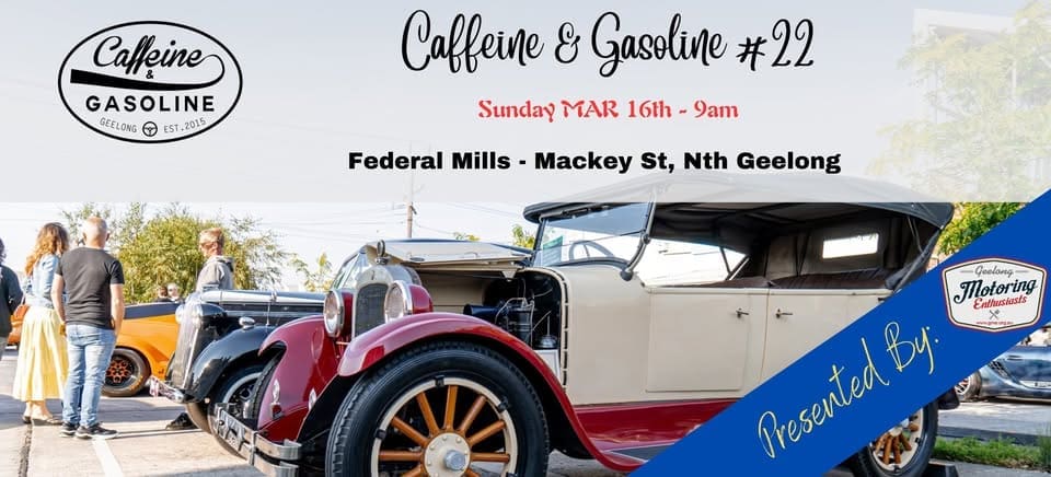 Caffeine and Gasoline 22 - Car Events VIC
