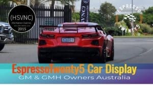 HSVNC Monthly All GM Car Display Espresso Twenty5 Car Events Gold Coast