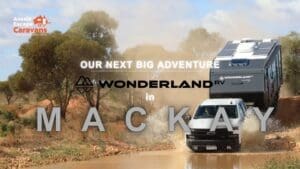 Wonderland RV Mackay Launch Aussie Escape Caravans | Caravan Events QLD