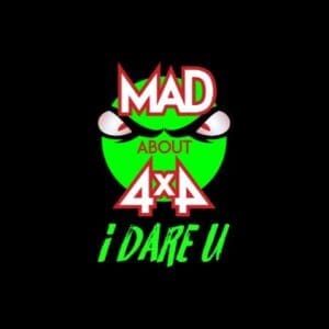 Mad About 4x4 - I Dare U 3
