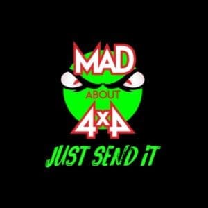 Mad About 4x4 - Just Send It 3